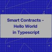Smart Contracts Hello World With Algorand Typescript
