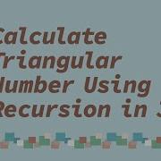 Calculate Triangular Number Using Recursion In Java