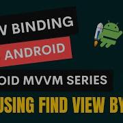 View Binding Android What Is View Binding How To Use View Binding In Android Studio MVVM Series