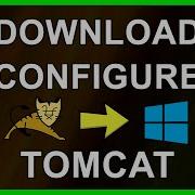 How To Download Install Configure And Run Apache Tomcat On Windows 10