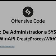 PrivEsc De Administrador A SYSTEM Con CreateProcessWithTokenW