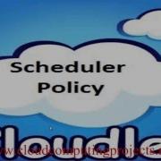 CLOUDLET SCHEDULER POLICY CLOUDSIM PROJECTS