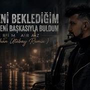 DÖNMENİ BEKLEDİĞİM SOKAKTA SENİ BAŞKASIYLA BULDUM Kerim Araz Metehan Ütebay Remix