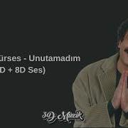 Müslüm Gürses Unutamadım 3D 8D Ses