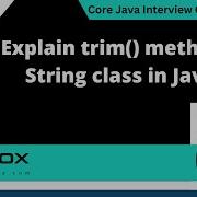 Explain Trim Method Of String Class In Java Core Java Interview Question 347