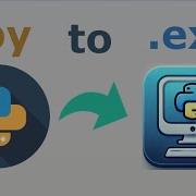 How To Convert Python To Exe Convert Py To Exe Quickly
