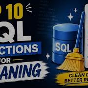 TOP 10 SQL CLEANING FUNCTIONS