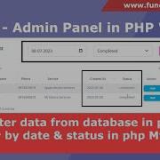 Part 19 How To Filter Data From Database In Php Mysql Filter By Date Status In Php MySQL