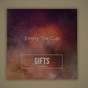 Empty The Cup Prem Rawat Song Gifts Album