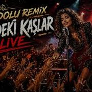 Sendeki Kaşlar Live Anadolu Remix Psychedelic Anatolian Rock