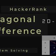 Diagonal Difference Hacker Rank