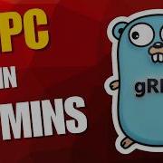 GRPC The Tutorial I Wish I Had Golang