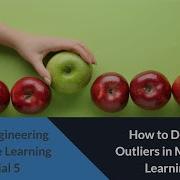 Feature Engineering In Python 5 How To Detect Outliers In Machine Learning