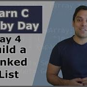 Your Fourth Day In C Building A Linked List Data Structure Crash Course In C Programming