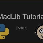 MadLib Tutorial Python