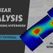 Нелинейный материал в Hypermesh Учебное пособие Optistruct