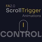 Other Controls ScrollTrigger Animations FA2 0