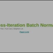 2020 Cross Iteration Batch Normalization Paper Summary