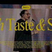 Oh Taste See Spontaneous Hannah Waters BSSM Encounter Room