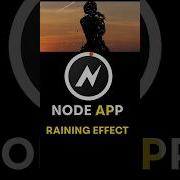 How To Do Raining Effect In 30 Second Node App Tutorial