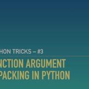 Python Function Argument Unpacking Tutorial And Operators