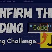Let S Solve Confirm The Ending FreeCodeCamp JavaScript Challenge