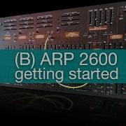 Behringer Arp 2600 Getting Started Tutorial