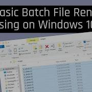 Basic Batch File Rename Using On Windows 10