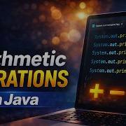 Java Arithmetic Operators Explained Beginner Tutorial