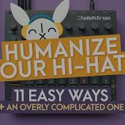 How To Humanize Hi Hats On Any Drum Machine Variation Techniques For Your Beats