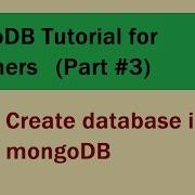 Creating Database In MongoDB With Mongo Shell MongoDB Tutorial For Beginners Part 3