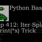 Python Basics Iter Splat Trick