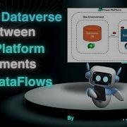 Power Platform Migrate Dataverse Data Between Environments Using DataFlows