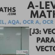 A Level Maths J3 03 Vectors Parallel Vectors