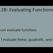 Notes 12B Evaluating Functions