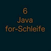 Java Für Anfänger 6 For Schleife
