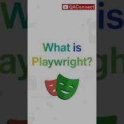 What Is Playwright Explained In 50 Seconds QAConnect
