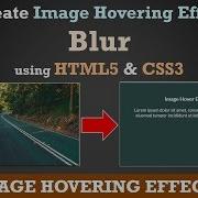 CSS Image Hover Effects Pure CSS Tutorial How To Create Image Hover Overlay Effects Blur
