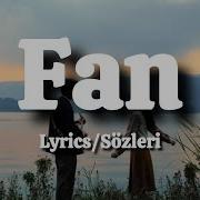 Mabel Matiz Fan Lyrics Sözleri