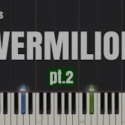 Slipknot Vermilion Pt 2 Piano Tutorial With Strings