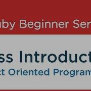 11 Ruby Tutorial Introduction To Class And Class Variables