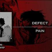 Deathstep DEFECT PAIN