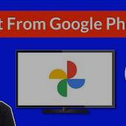 How To Cast Google Photos To Your TV With Chromecast