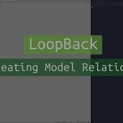 LoopBack Io Create Model Relations
