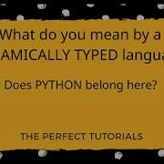 Python A Dynamically Typed Language Learn Python Python Tutorials