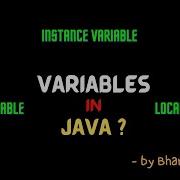 Java Variables Instance Variable Class Variable Local Variable Java Tutorial BhanuPriya