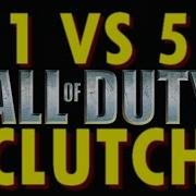 1 Vs 5 CLUTCH CALL OF DUTY 2 CLANBASE