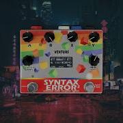 Alexander Pedals Syntax Error 2 Demo
