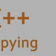Copying And Copy Constructors In C