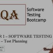 Software Testing Bootcamp Test Planning Test Process Software Testing Tutorials